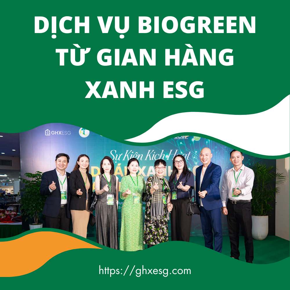 Dịch Vụ BioGreen Từ Gian Hàng Xanh ESG