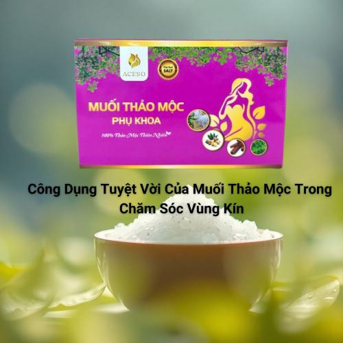 Công Dụng Tuyệt Vời Của Muối Thảo Mộc Trong Chăm Sóc Vùng Kín