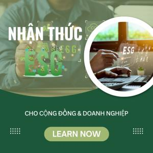 Đào Tạo Nhận Thức ESG Cho Cộng Đồng & Doanh Nghiệp