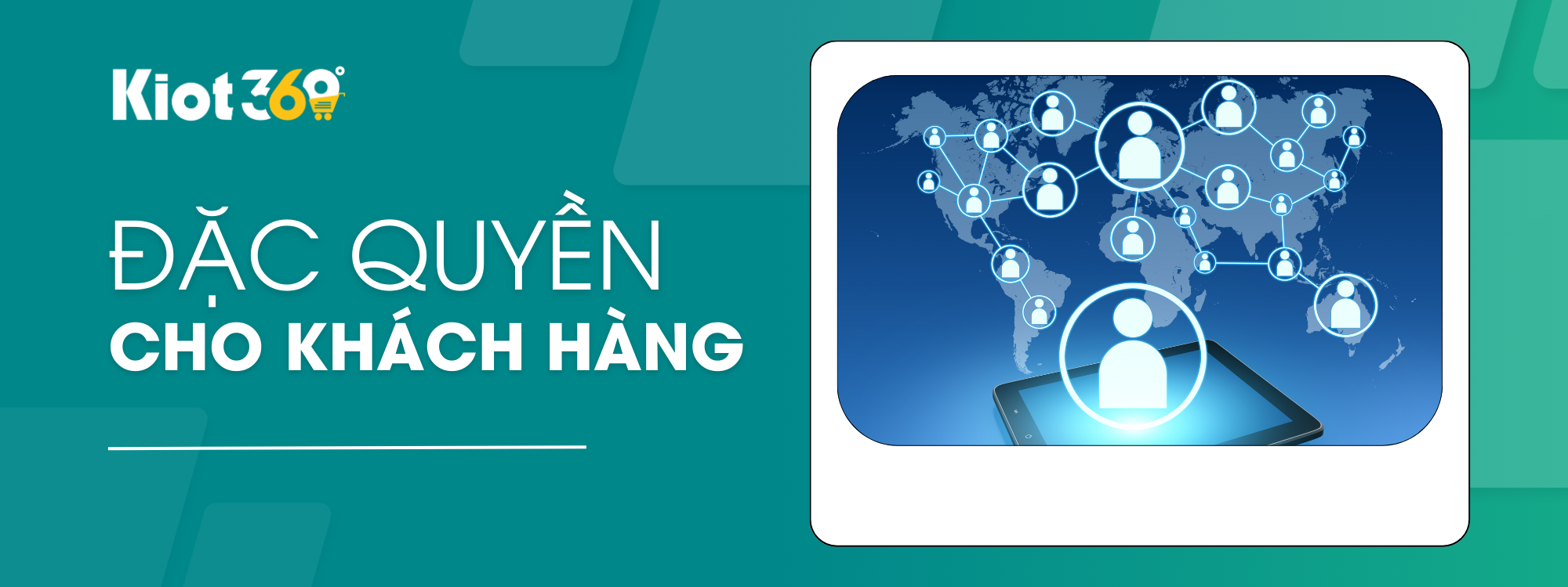 Đặc quyền dành cho khách hàng