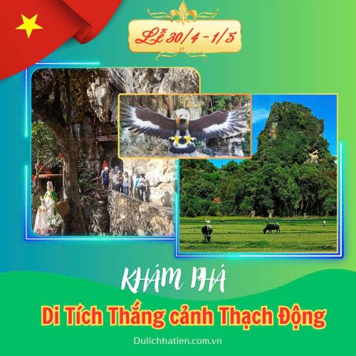 Khám phá Thạch Động - Dịp lễ 30/4 -1/5